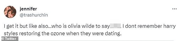 Да: «Я понимаю, но также... кто такая Оливия Уайлд, чтобы говорить всякую ерунду.  Я не помню, чтобы Гарри Стайлз восстанавливал озоновый слой, когда они встречались», — написал один из комментаторов.