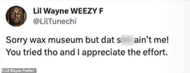 Твит: «Извини, музей восковых фигур, но это не я!»  Ты попробовал, и я ценю твои усилия», — написал рэпер в сети.