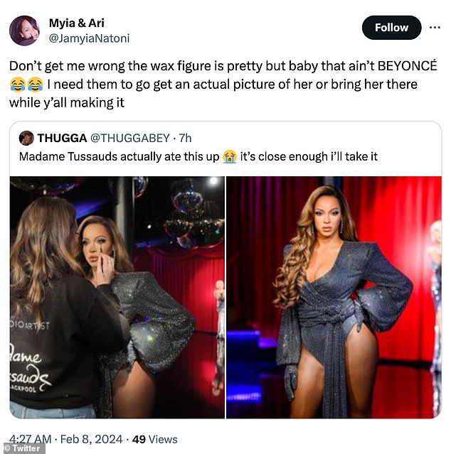 «Не поймите меня неправильно, восковая фигура красивая, но, детка, это не BEYONCE», — написал один из них.  «Мне нужно, чтобы они сфотографировали ее или привели туда, пока вы все это делаете»