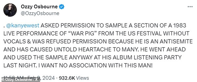 «@kanyewest ПОПРОСИЛ РАЗРЕШЕНИЕ НА ОТДЕЛКУ ЖИВОГО ИСПОЛНЕНИЯ «WAR PIG» 1983 ГОДА С ФЕСТИВАЛЯ В США БЕЗ ВОКАЛА И БЫЛ ОТКАЗАН В РАЗРЕШЕНИИ, ПОТОМУ ЧТО ОН АНТИСЕМИТ И ПРИЧИНИЛ НЕИСЧИСЛЕННУЮ СЕРДЕЧНУЮ БОЛЮ МНОГИМ», — написал Осборн на X (ранее известный как Твиттер)