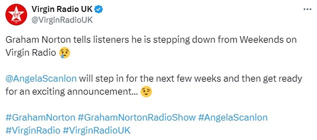 Virgin Radio сообщила, что Анджела Скэнлон вмешается в течение следующих нескольких недель, и посоветовала слушателям «готовиться к захватывающему объявлению».