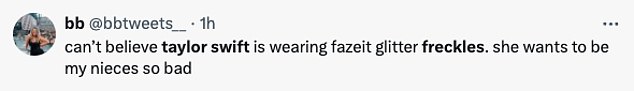 «Не могу поверить, что Тейлор Свифт носит веснушки с блестками. она так хочет быть моей племянницей»